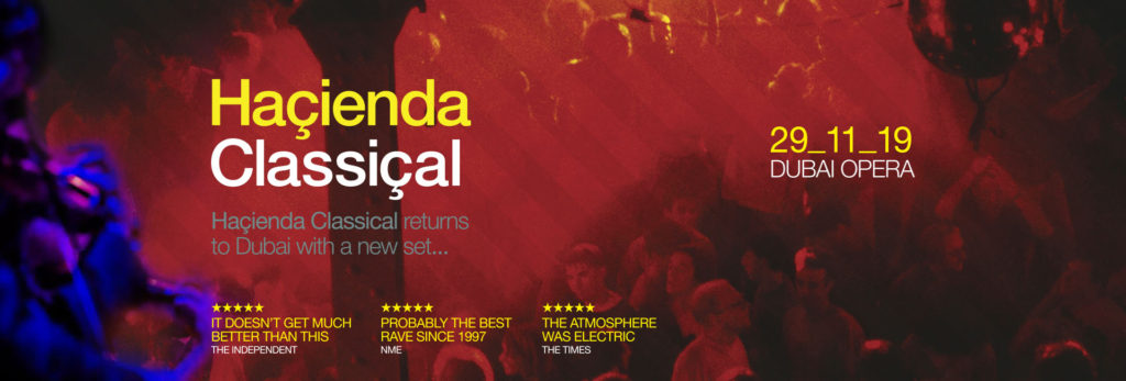 Hacienda Classical returns to Dubai